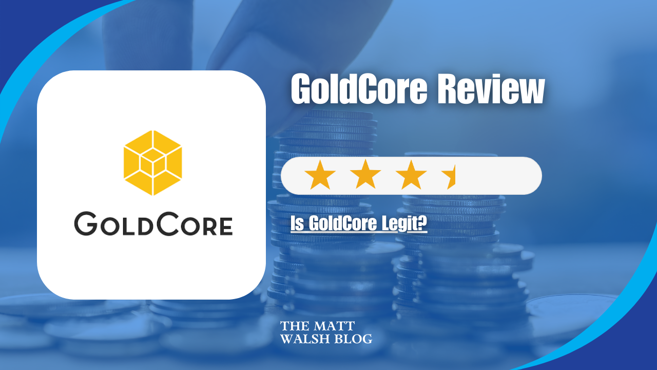 GoldCore Reviews 2025 | Legit or Not? | Honest Feedback
